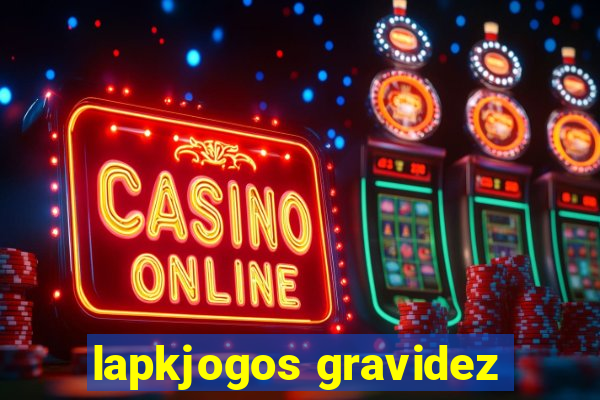 lapkjogos gravidez